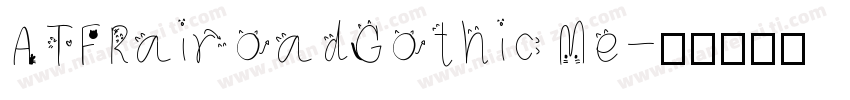 ATFRairoadGothic Me字体转换